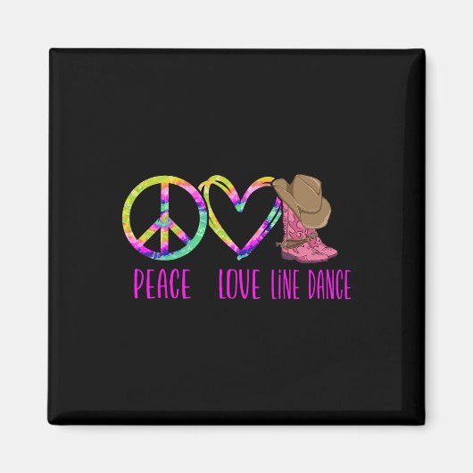 Line Dancing Dance Teacher Tie Dye Peace Love Line Magneet (Voorkant)