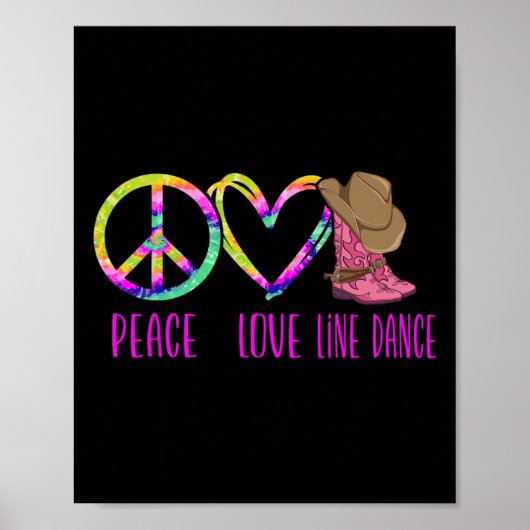 Line Dancing Dance Teacher Tie Dye Peace Love Line Poster (Voorkant)