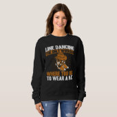 Line Dancing Dance Teacher Workout wear a hat Trui (Voorkant volledig)