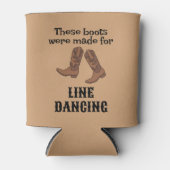 Line Dancing Gift Cowboy laarzen Gemaakt voor Danc Blikjeskoeler (Voorkant)