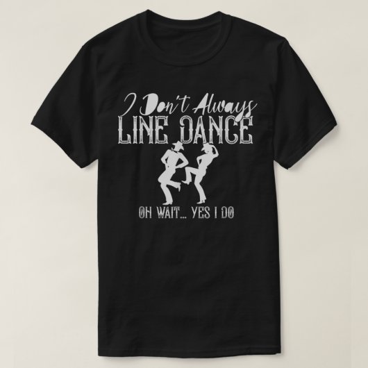 Line Dancing Group Dance Dancer Funny Coun T-shirt (Design voorkant)