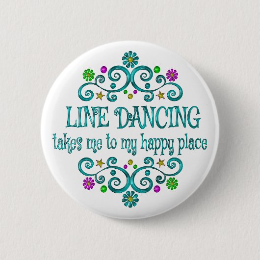 Line Dancing Happy Place Ronde Button 5,7 Cm (Voorkant)
