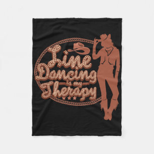 Line Dancing is My Therapy Country Music Line Danc Fleece Deken
