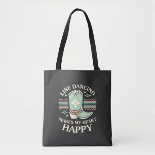 Line Dancing Makes My Happy Tote Bag