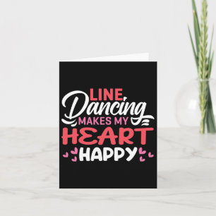 Line Dancing Makes My Heart Happy Funny Line Kaart