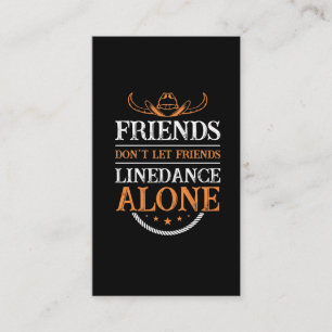 Line Dansende Friends Quote Country Line Dancer Visitekaartje