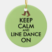 Line Dansende Gift Keep Calm Dancer Cowboy Boots Keramisch Ornament (Voorkant)