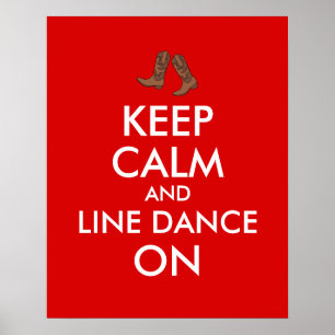 Line Dansende Gift Keep Calm Dancer Cowboy Boots Poster