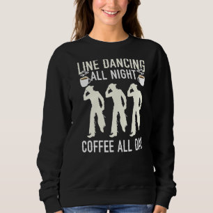 Line Danser and Coffee Western Dancer Caffeine Dr. Trui