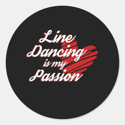 Line Dansing is mijn passie line Dance Country Cad Ronde Sticker (Voorkant)