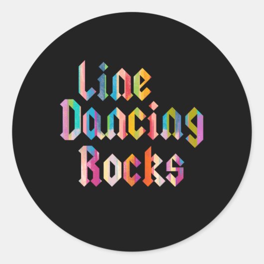 Line Dansing Rocks Line Dance Country Boots Ronde Sticker (Voorkant)