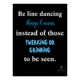 Line Dansings Kings/Queens II Perfect Poster