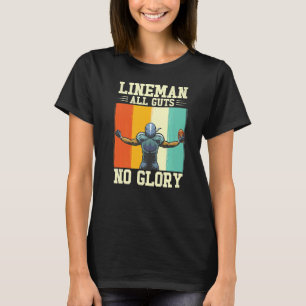 Lineman All Guts No Glory Tackle American Football T-shirt
