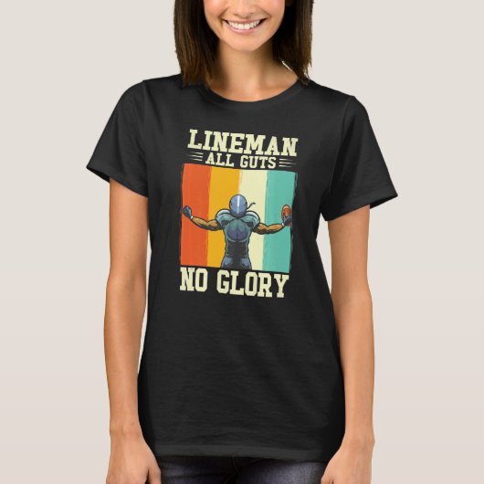 Lineman All Guts No Glory Tackle American Football T-shirt (Voorkant)