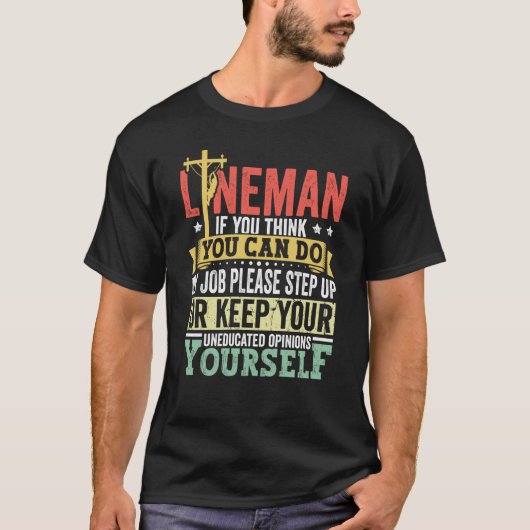 Lineman Apparel Electrician Power Pole Eletric Lin T-shirt (Voorkant)