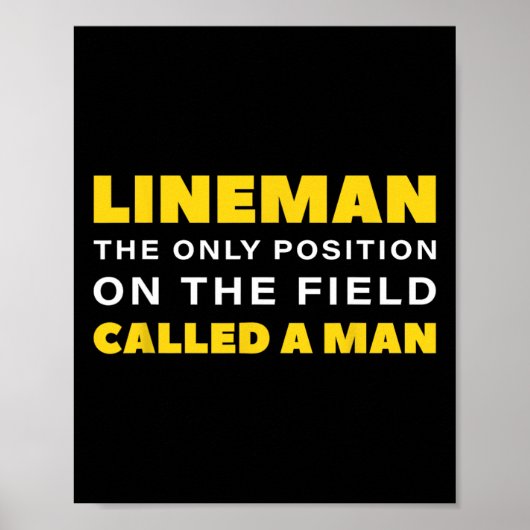 Lineman de enige positie op het gebied genoemd een poster (Voorkant)