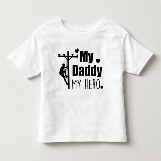 Lineman Electric My Daddy My Hero Kinder Shirts (Voorkant)