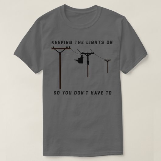 Lineman houdt de lichten aan zodat je niet hoeft t-shirt (Design voorkant)