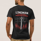 Lineman-Humor: Verhoog de polen als een bergbeklim T-shirt (Achterkant)