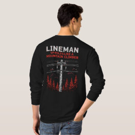 Lineman-Humor: Verhoog de polen als een bergbeklim T-shirt