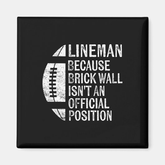 Lineman omdat Brick Wall niet officieel is Magneet (Voorkant)