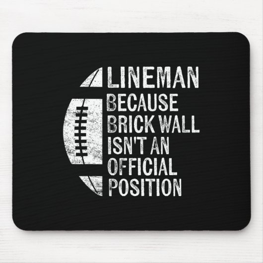 Lineman omdat Brick Wall niet officieel is Muismat (Voorkant)