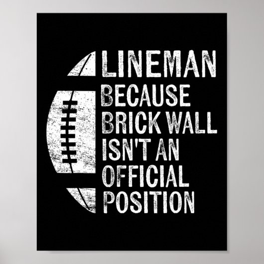 Lineman omdat Brick Wall niet officieel is Poster (Voorkant)
