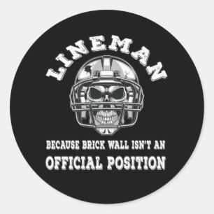 Lineman omdat de muur niet in positie is ronde sticker