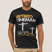 Lineman Retirement Funny Electrice Occupation T-shirt (Voorkant)