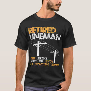 Lineman Retirement Funny Electrice Occupation T-shirt