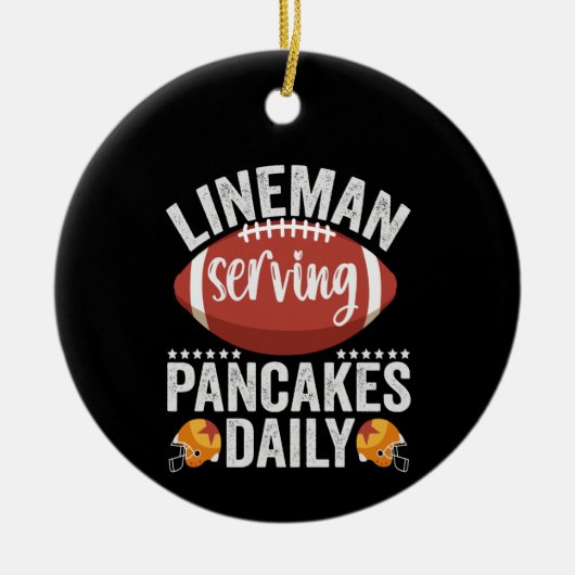 Lineman Serving Pancakes Daily Funny Football Gift Keramisch Ornament (Voorkant)