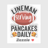 Lineman Serving Pancakes Daily Funny Football Gift Sticker (Vel)