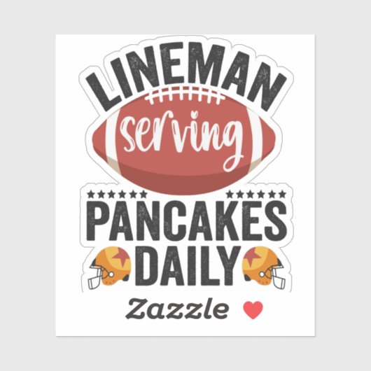 Lineman Serving Pancakes Daily Funny Football Gift Sticker (Vel)