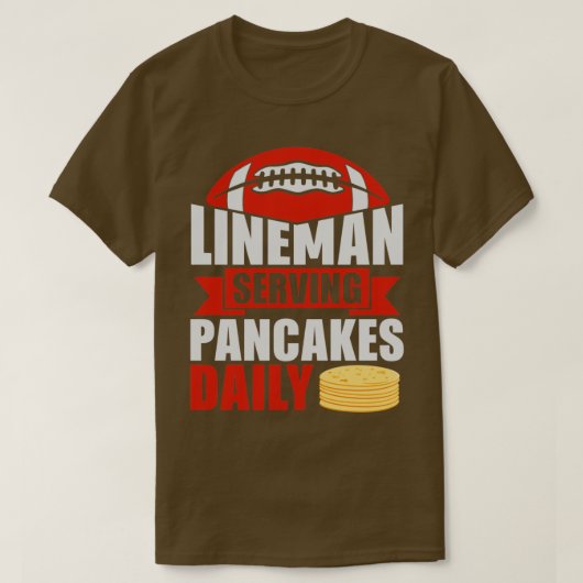 Lineman Serving Pancakes Daily T-shirt (Design voorkant)