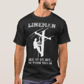 Lineman zoals wij of niet, we zetten je op T-shirt (Voorkant)
