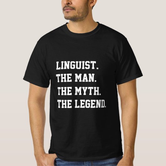 Linguïst het Man de mythe de legende T-shirt (Voorkant)
