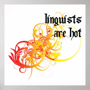 Linguïsten zijn heet poster
