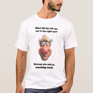 Linker Oog Rechter Oog Ruikt Grappig Grafisch Ontw T-shirt