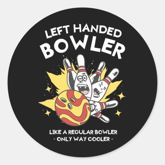 Linkerbediende Bowler als een gewone Bowler. Ronde Sticker (Voorkant)