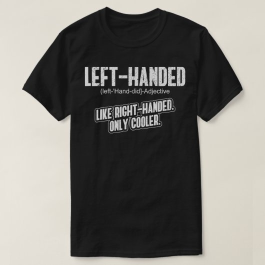 Linkerhand linkshandige grappige linkshandige defi t-shirt (Design voorkant)