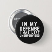 Linkervrij Funny Quote Ronde Button 5,7 Cm (Voorkant /achterkant)