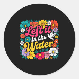 Links Het In Het Water Doop Christelijke Gedoop Bo Ronde Sticker