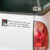 Links/Liberale bumpersticker: Wiens werk? Bumpersticker (Op Truck)