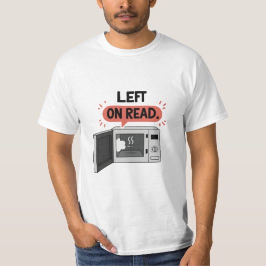 "Links op Lees" Microwave Chat Bubble Graphic T-Sh T-shirt (Voorkant)