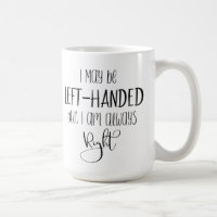 Linkshandig, maar ik ben altijd rechts Grappige Hu