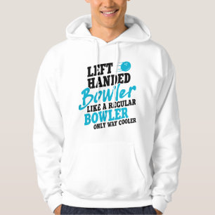 Linkshandige Bowler Als Een Gewone Bowler Alleen A Hoodie