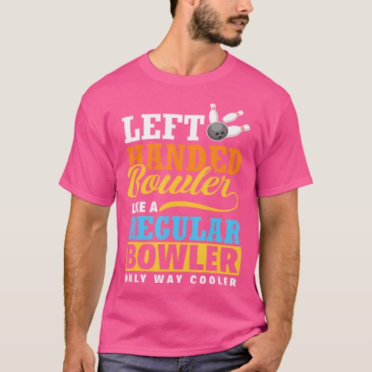 Linkshandige Bowler Grappig Bowling Teamlid T-shirt (Voorkant)