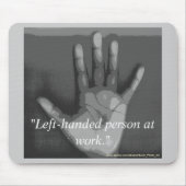 "linkshandige persoon op het werk." muismat (Voorkant)