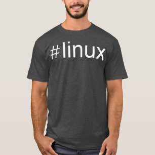 Linu lover hashtag t-shirt Penguin Tu Open Source