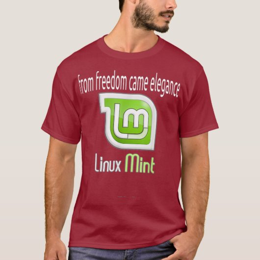Linu Mint, een slogan uit de vrijheid, kwam elegan T-shirt (Voorkant)